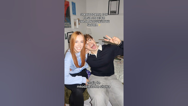 Sprawdzamy czy Kasia i Kacper znają młodzieżowe słowa