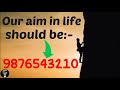 Our Aim In Life Should Be 9876543210 || Life Rule|| Principles Of Life || 9876543210 || #Shorts