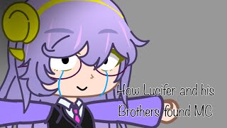 Accurate Representation of how Lucifer and his Brothers ended up with the MC / Obey Me / Gacha