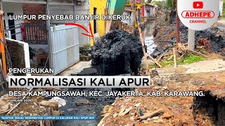 LUMPUR PENYEBAB BANJIR DIKERUK | NORMALISASI KALI APUR - KARAWANG 2026 