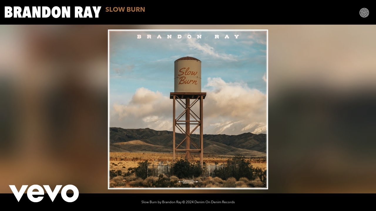 Guarda Brandon Ray - Slow Burn (Official Audio) su YouTube Guarda Brandon Ray - Slow Burn (Official Audio) su YouTube