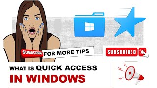 WHAT ARE QUICK ACCESS FEATURE IN WINDOWS 7, 10 | PC - LAPTOP |