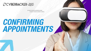 Cyberbacker VR: Confirming Appointments