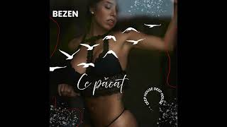 Bezen - Ce Pǎcat