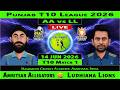 Amritsar Alligators vs Ludhiana Lions | AA vs LL | 1st Match of Punjab T10 League 2026 | LL vs AA