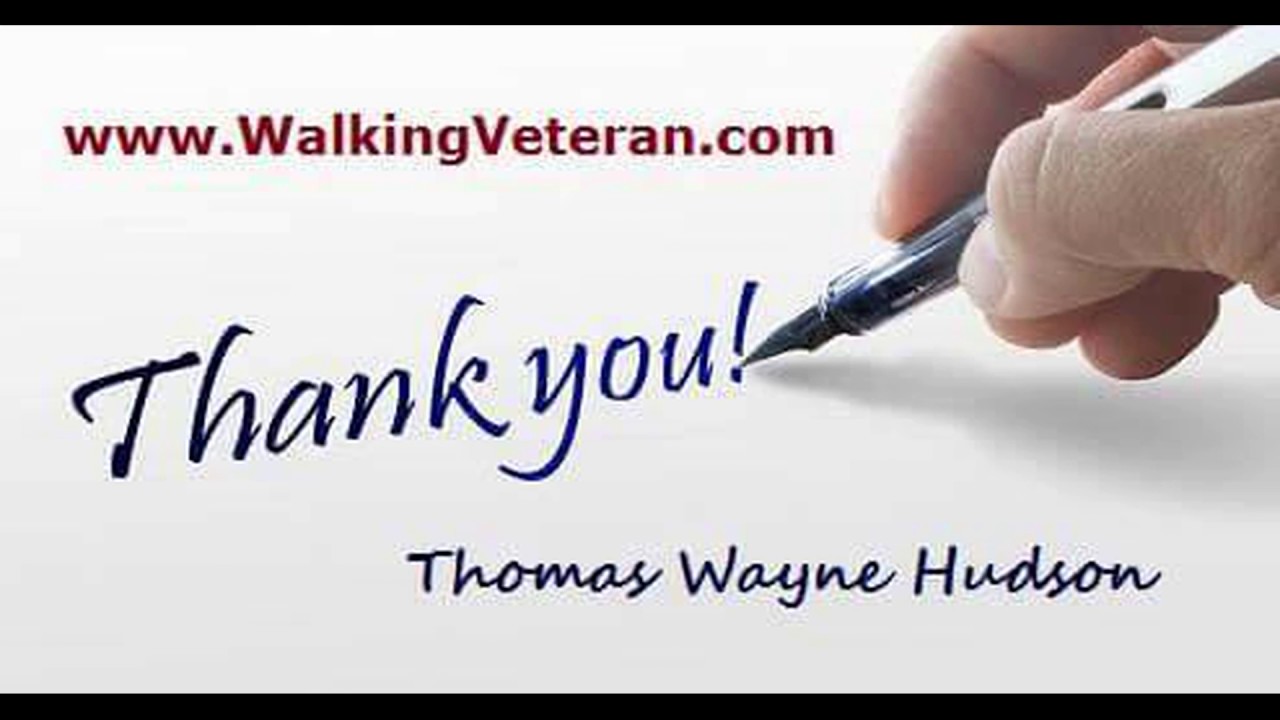 Thomas Wayne Hudson, The Walking Veteran, Thank You