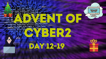Advent of Cyber 2 - Day 12-19 walkthrough