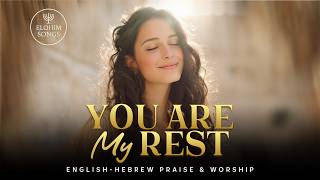 You Are My Rest | Atah Menuchati | English Hebrew Messianic Worship Song screenshot 3