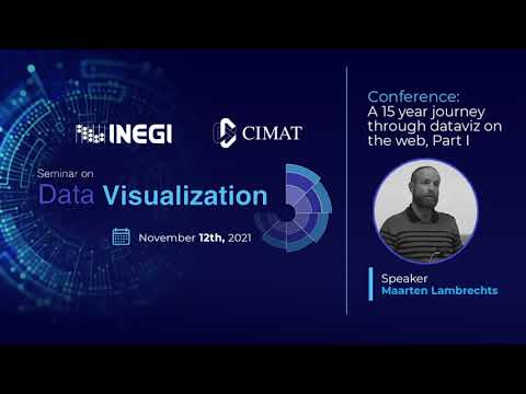 Maarten Lambrechts-SEMINAR ON DATA VISUALIZATION I INEGI-CIMAT