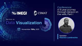 Maarten Lambrechts-SEMINAR ON DATA VISUALIZATION I INEGI-CIMAT