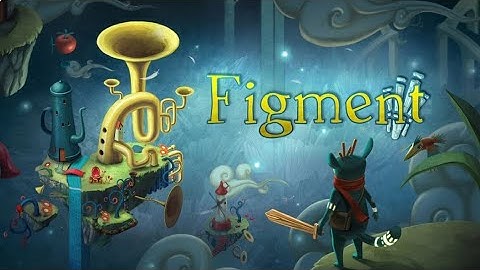 Figment | New Release | Download Now