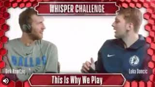 Luka doncic and dirk nowitzki whisper challenge is hilarious