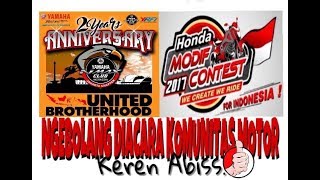 KEGIATAN TERBESAR ACARA KOMUNITAS MOTOR YAMAHA NMAX CLUB INDONESIA ANNIV KE 2 & HONDA MODIF CONTEST