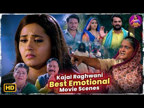 Kajal Emotional Scenes Compilation | Kajal Raghwani Emotional Video | Bhojpuri Movie Special 2026