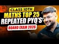Top 25 Repeated PYQs Class 10 Maths For Board Exam 2026