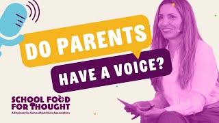 Episode 8: Do Parents Have a Say on School Meals?