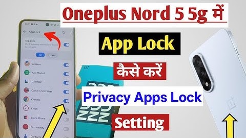 Oneplus Nord 5 5g App Lock Setting/How to apps lock in oneplus nord 5 5g 