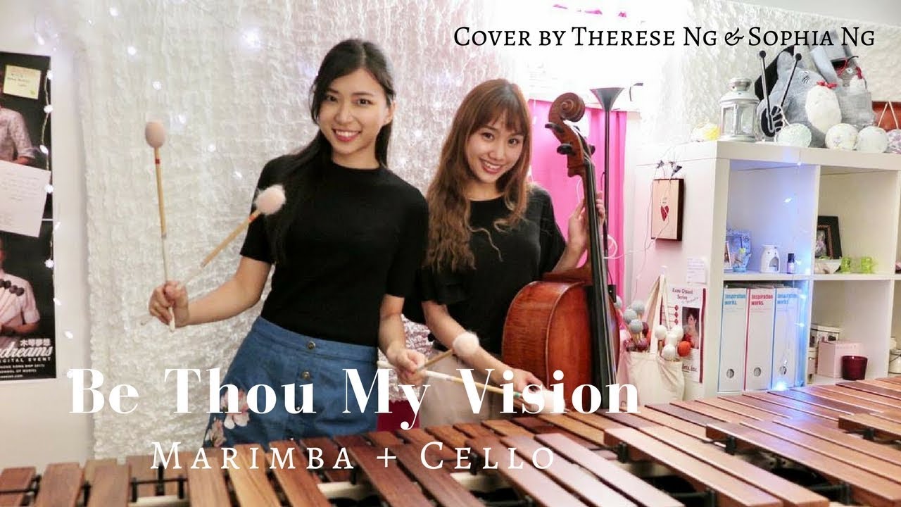 Be Thou My Vision (Marimba+Cello Cover) | Therese Ng & Sophia Ng