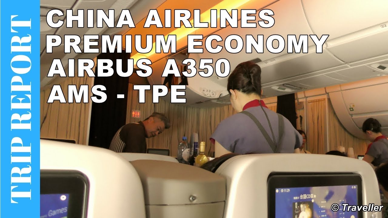 Review China Airlines - Airbus A350 Premium Economy Class Flight from Amsterdam Schiphol to Taipei