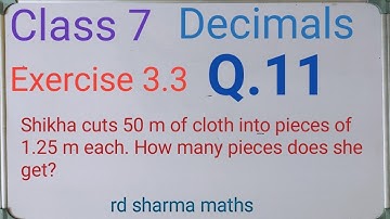 class 7 ex. 3.3 q11 decimals rd sharma maths