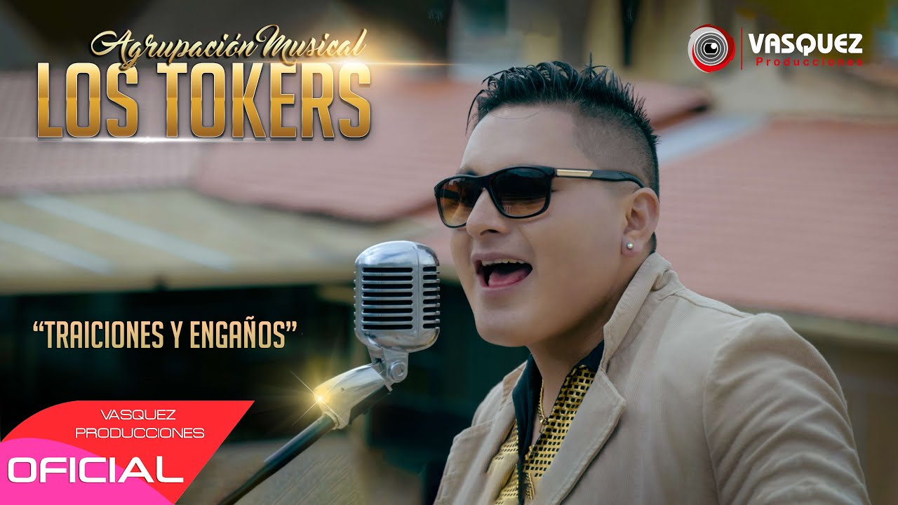 LOS TOKERS ► Traiciones y engaños ♪ (Video Oficial)✓