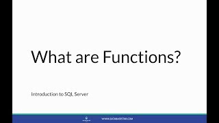 Introduction to SQL Server - What are Functions? - Lesson 26