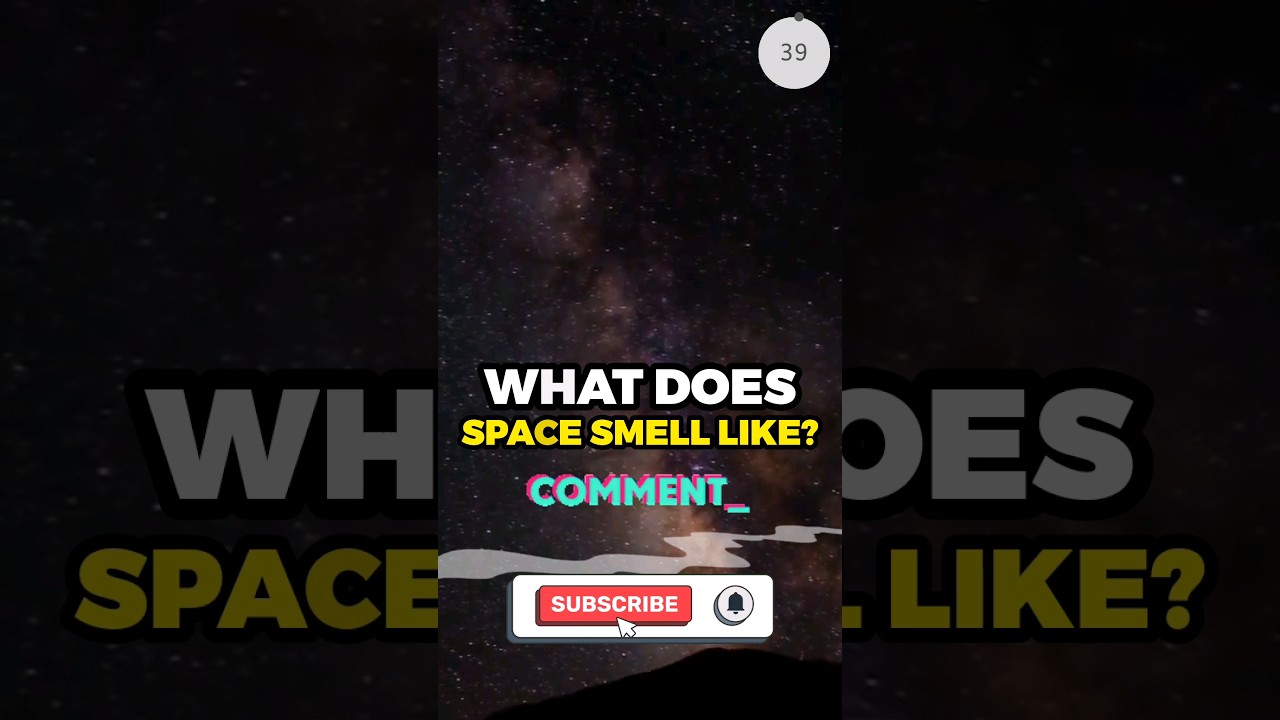 Do you know SMELL OF SPACE? #space #spacefacts