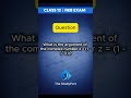 NEB MATHS | Complex Number | Question