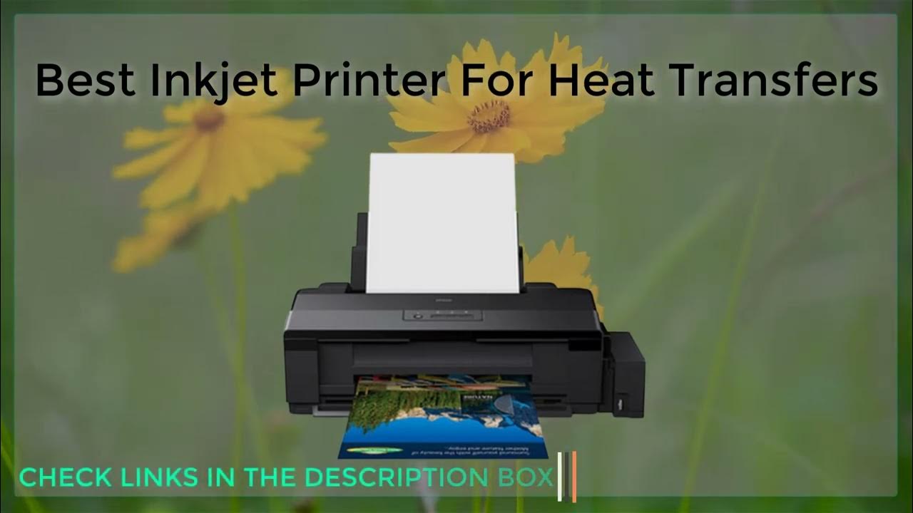 Best Inkjet Printer For Heat Transfers 