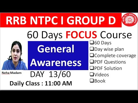 RRB NTPC II GROUP D II day 13 II General Awareness II 60 Days Focus Course II Neha Madam