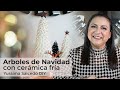 Arboles de Navidad con cerámica fría (Porcelana fría)