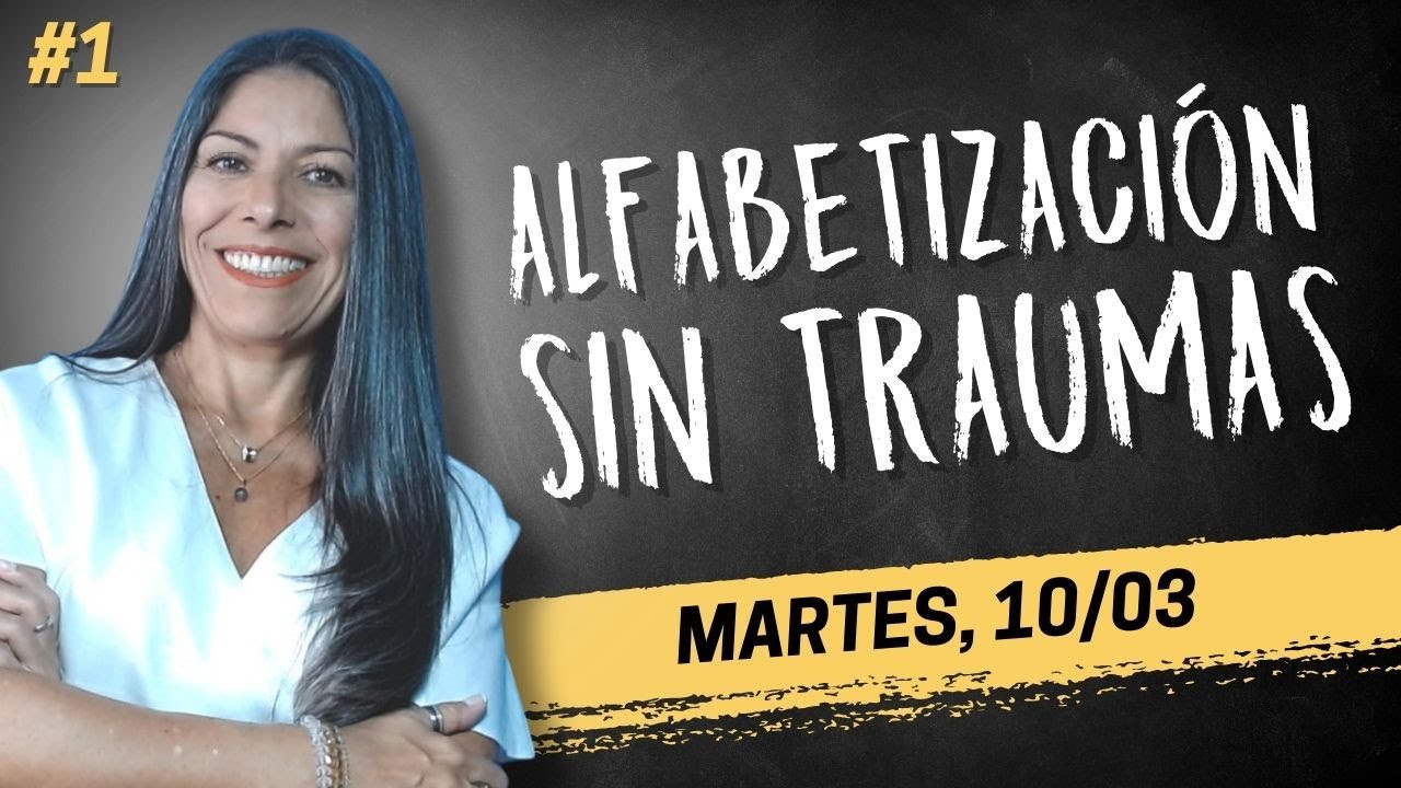 ALFABETIZACIÓN SIN TRAUMAS