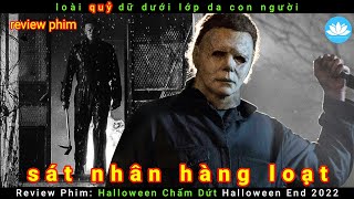 [Review Phim] Halloween Chấm Dứt | Hallowen End 2022| Sen Phim Review