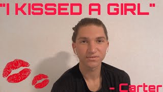 I Kissed a Girl - Katy Perry Cover || Carter Cameron