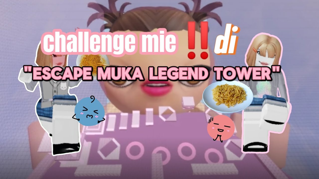 Challenge mie pedas‼️ di “ESCAPE MUKA LEGEND TOWER”