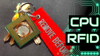 How To Make RFID Chip Embedded CPU Keychain