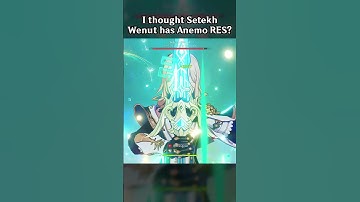 I THOUGHT SETEKH WENUT HAS ANEMO RES?