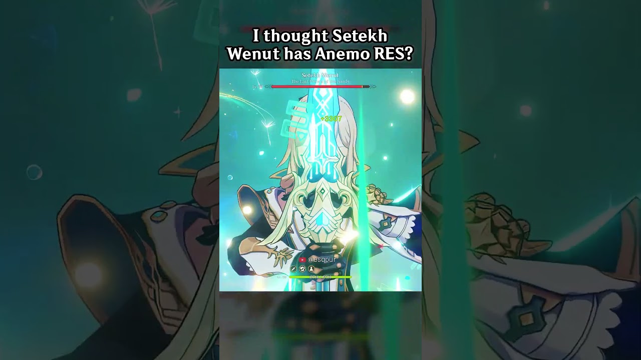 I THOUGHT SETEKH WENUT HAS ANEMO RES?