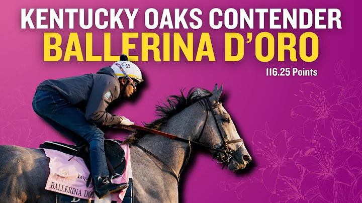 Kentucky Oaks Contender: Ballerina d'Oro