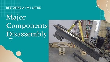 1941 South Bend 13" Lathe Restoration - Part 11 - Major Components Disassembly