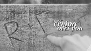 Richie & Eddie | Crying Over You