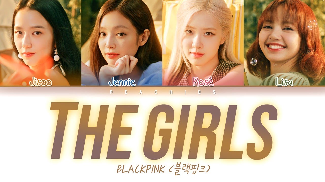 BLACKPINK – THE GIRLS Lyrics