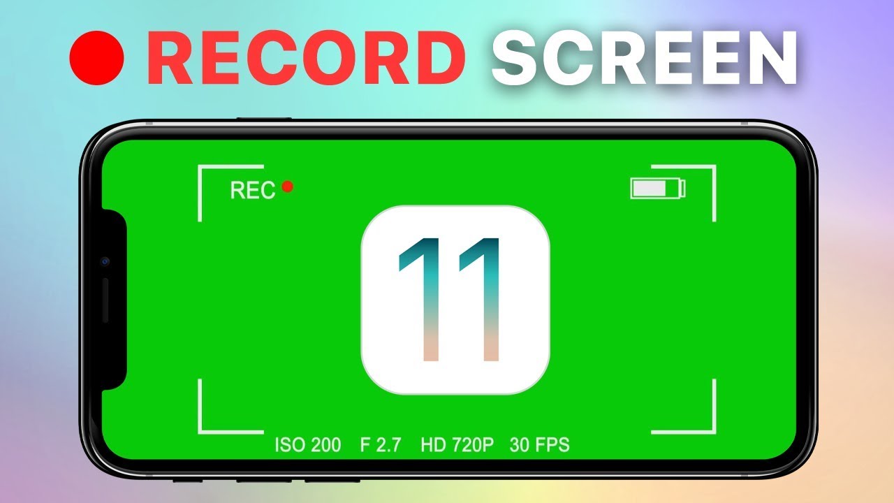 how-to-record-screen-on-iphone-with-ios11-youtube