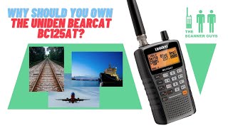 The Scanner Guys LIVE: Why should you own the Uniden Bearcat BC125AT? - June 2022