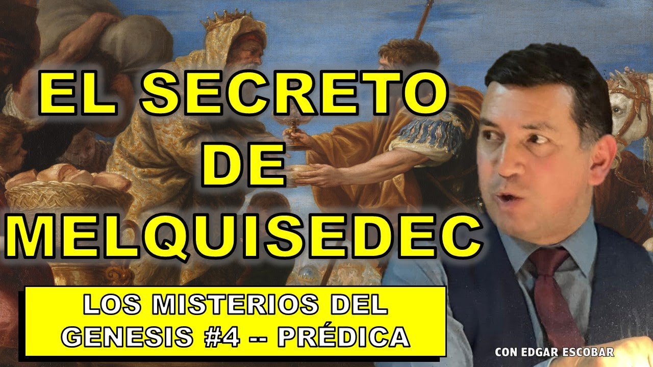 EL DIEZMO A MELQUISEDEC  #biblialibre #edgarescobar