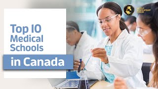 Top 10 medical schools in Canada 2021