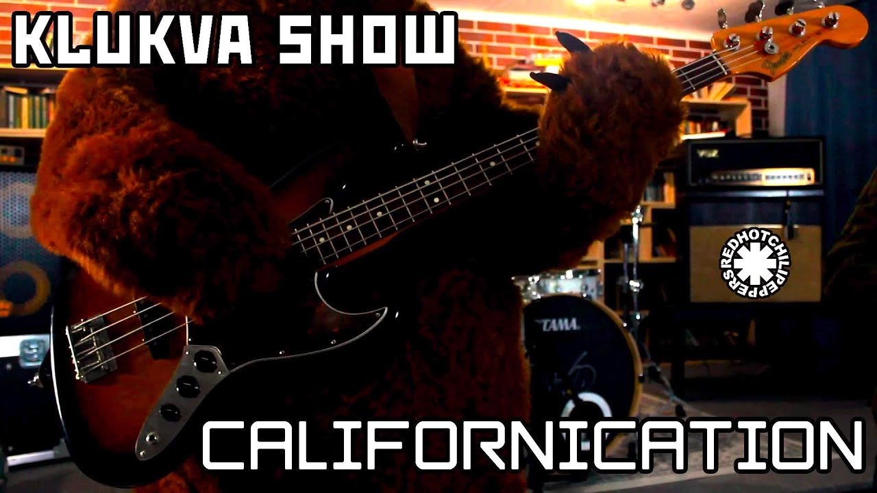 Red Hot Chili Peppers - Californication (Klukva Show Russian Cover)