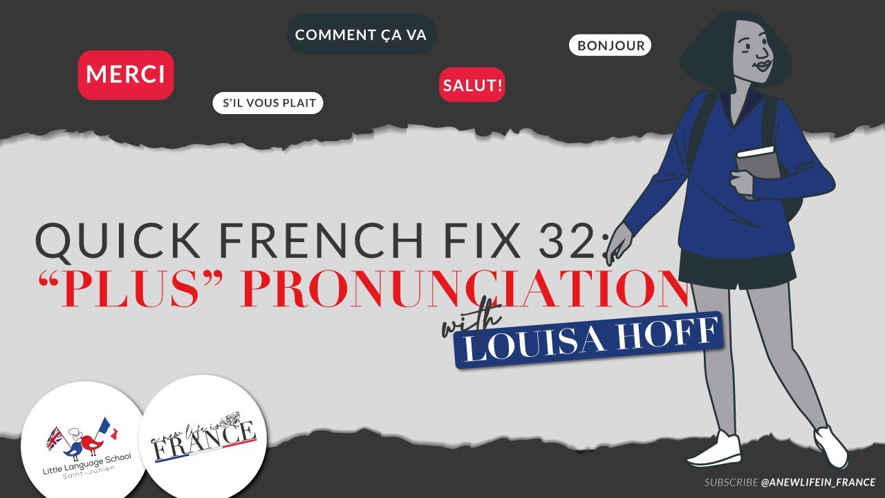 Quick Fix French 32: How to pronounce 