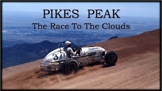 Classic Races - Ep05 : Pikes Peak - the race to the clouds (documentary) HD