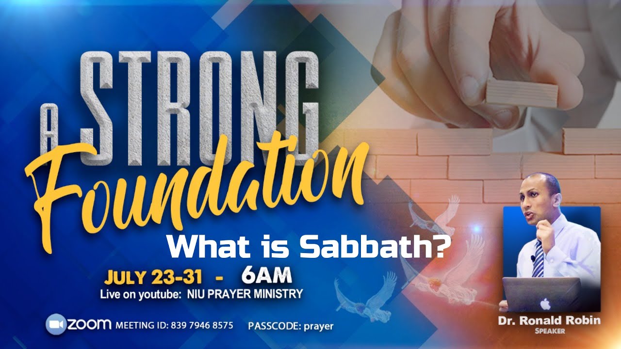 What is Sabbath? Part 1/9 |A Strong Foundation| Dr. Ronald Robin